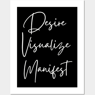 Spirituality; Desire Visualize Manifest Posters and Art